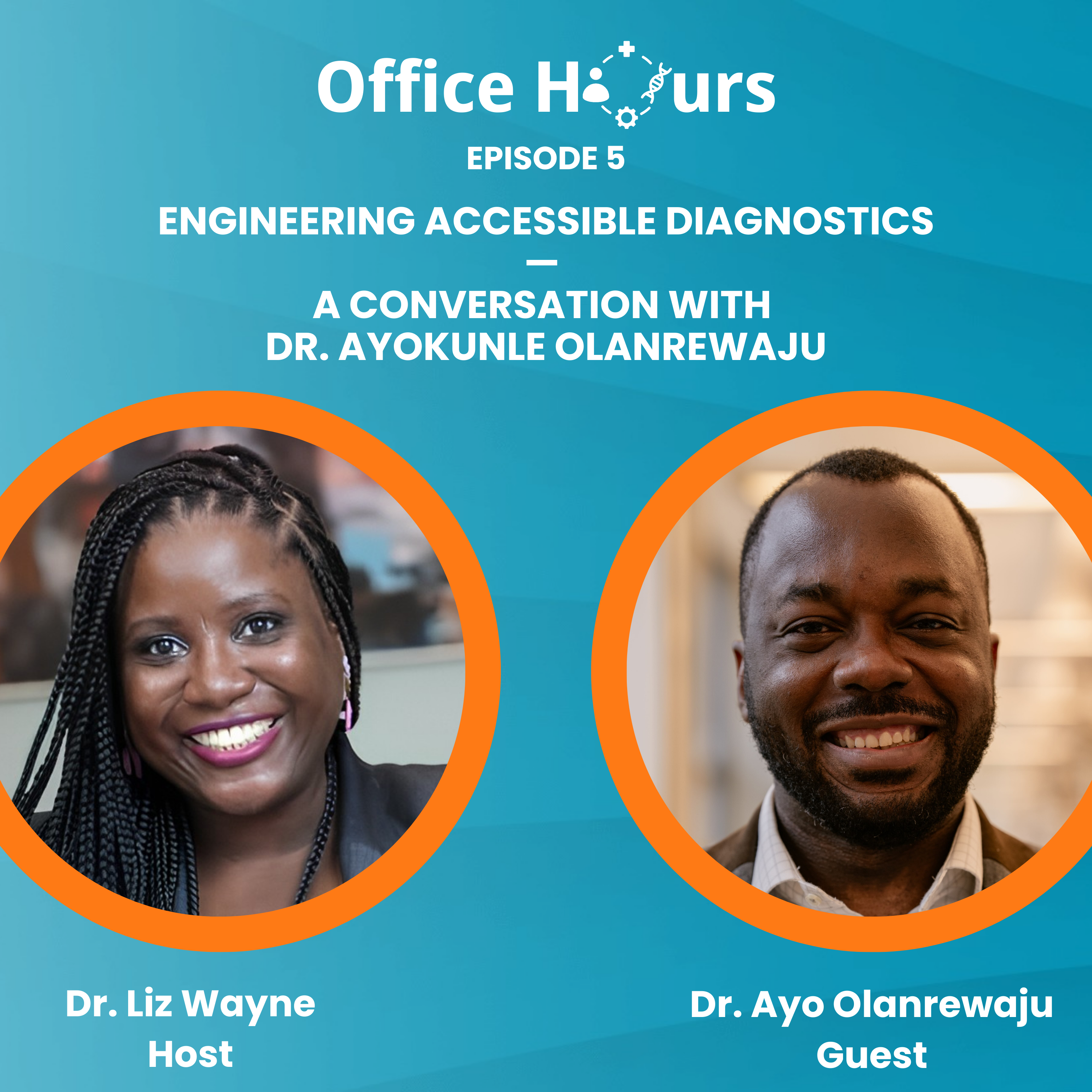 Engineering Accessible Diagnostics — A Conversation with Dr. Ayokunle Olanrewaju 